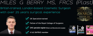 Mr Miles G Berry MS, FRCS (Plast) cosmetic surgeon and author